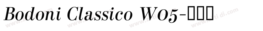 Bodoni Classico W05字体转换